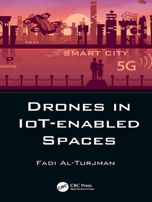 cover image of Drones in IoT-enabled Spaces